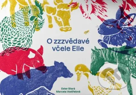 O zzzvědavé včele Elle - Ester Stará - kniha z kategorie Naučné knihy