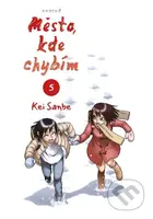 Město, kde chybím 5 - Kei Sanbe - kniha z kategorie Komiksy