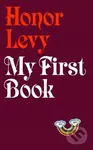 My First Book - Honor Levy - kniha z kategorie Společenská beletrie