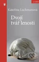 Dvojí tvář lenosti - Kateřina Lachmanová - kniha z kategorie Odborné a naučné