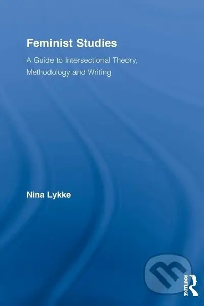 Feminist Studies - Nina Lykke - kniha z kategorie Odborné a naučné