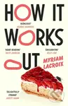 How It Works Out - Myriam Lacroix - kniha z kategorie Romantika