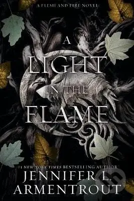 A Light in the Flame: A Flesh and Fire Novel - L. Jennifer Armentrout