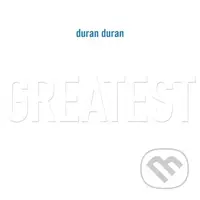 Duran Duran:  Greatest - Duran Duran