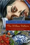 The Willow Pattern - Robert Van Gulik - kniha z kategorie Detektivky, thrillery a horory