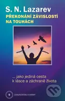 Překonání závislosti na touhách jako jediná cesta k lásce a záchraně života - kniha z kategorie Psychologie