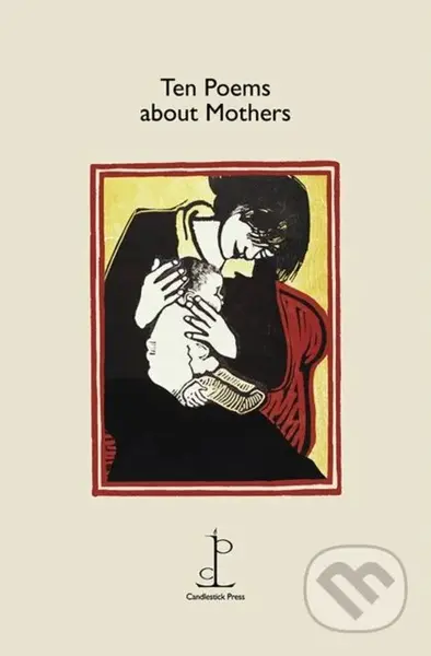 Ten Poems about Mothers - Various Authors - kniha z kategorie Poezie