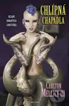 Chlípná chapadla - Carlton III Mellick