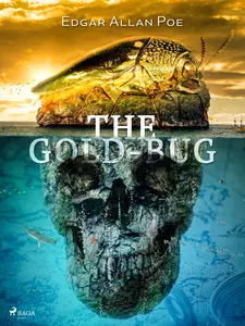 The Gold-Bug - Edgar Allan Poe