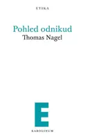 Pohled odnikud - Thomas Nagel - e-kniha