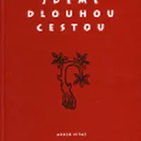 Jdeme dlouhou cestou - Erika Manuš