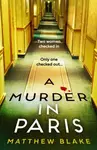 A Murder in Paris - Matthew Blake