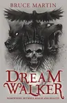 Dream Walker - Bruce Martin
