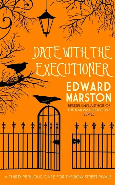 Date with the Executioner - Edward Marston