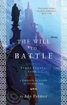 The Will to Battle - Ada Palmer