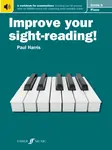 Improve your sight-reading! Piano Grade 6 - Paul Harris