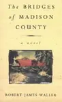 The Bridges of Madison County - Robert James Waller