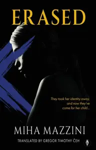 Erased - Miha Mazzini