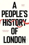 A People''s History of London - John Rees, Lindsey German