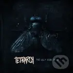 Tetrarch:  The Ugly Side Of Me - Tetrarch