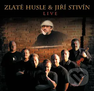 Zlaté husle, Jiří Stivín: Live