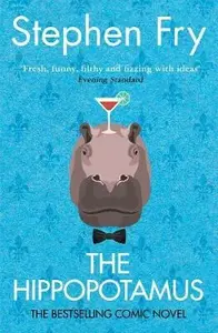 The Hippopotamus - Stephen Fry
