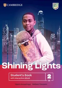 Shining Lights Level 2 Student´s Book with Interactive eBook - Niamh Humphreys, Melissa Thomson