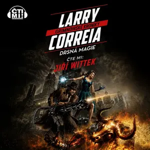 Drsná magie - Larry Correia - audiokniha