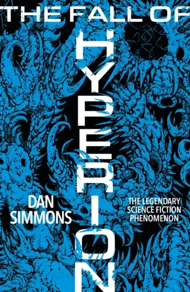 The Fall of Hyperion - Dan Simmons