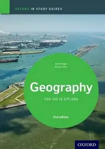 IB Geography Study Guide: Oxford IB Diploma Programme - Nagel Garrett, Briony Cooke