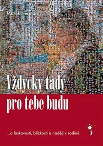 Vždycky tady pro tebe budu - Marek Herman