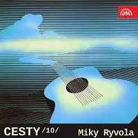 Mirko "Miki" Ryvola – Cesty 10