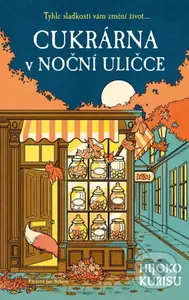 Cukrárna v Noční uličce - Hiyoko Kurisu - kniha z kategorie Fantasy