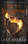 Last Breath - Karin Slaughter - kniha z kategorie Detektivky, thrillery a horory