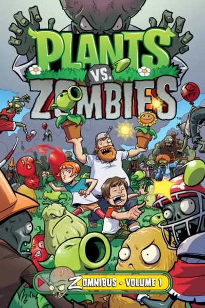 Plants vs. Zombies Zomnibus Volume 1 - Paul Tobin