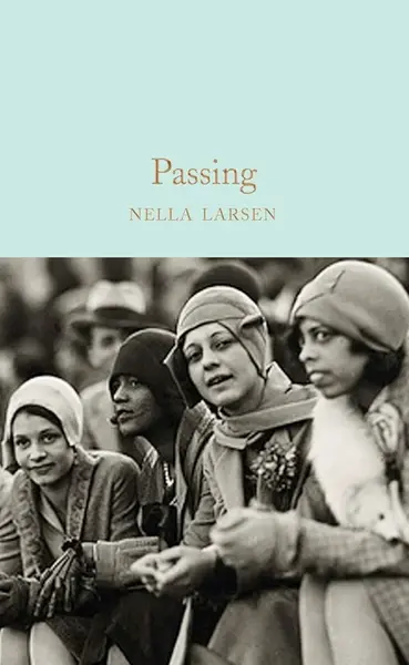 Passing - Larsen Nella