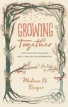 Growing Together (Taking Mentoring beyond Small Talk and Prayer Requests) - kniha z kategorie Humanitní a společenské vědy