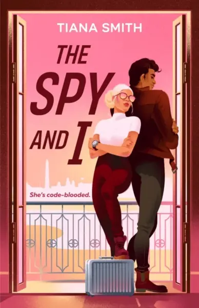 The Spy and I - Tiana Smith