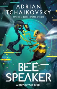 Bee Speaker - Adrian Tchaikovsky
