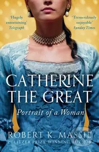 Catherine The Great (Portrait of a Woman) - Robert K. Massie - kniha z kategorie Historie