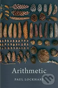 Arithmetic - Paul Lockhart - kniha z kategorie Matematika