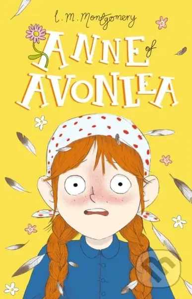 Anne of Avonlea - L. M. Montgomery