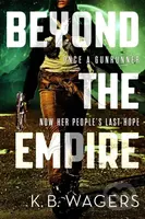 Beyond the Empire (The Indranan War, Book 3) - K. B. Wagers - kniha z kategorie Sci-fi