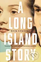 A Long Island Story - Rick Gekoski - kniha z kategorie Společenská beletrie