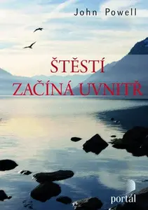 Štěstí začíná uvnitř (poškozená) - John Powell