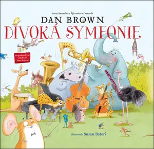 Divoká symfonie - Dan Brown, Susan Batoriová