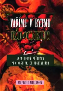 Vaříme v rytmu ro(c)ku! (poškozená) - Stephanie Piersonová