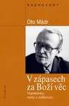 V zápasech za Boží věc (poškozená) - Oto Mádr