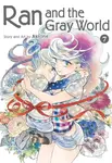 Ran and the Gray World, Vol. 7 - Aki Irie - kniha z kategorie Komiksy