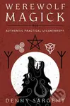 Werewolf Magick (Authentic Practical Lycanthropy) - Denny Sargent - kniha z kategorie Zdraví a životní styl